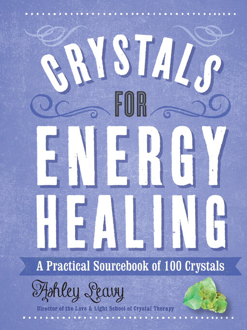 Title details for Crystals for Energy Healing by Ashley Leavy - Wait list